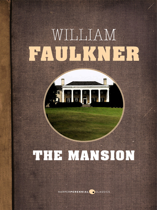 Title details for The Mansion by William Faulkner - Wait list